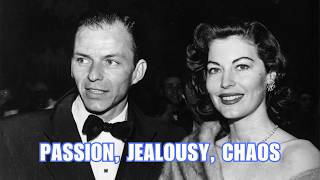 Ava Gardner & Frank Sinatra - The Love Story That Burned Too Bright