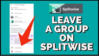 How to Leave Group in the Splitwise App 2023?