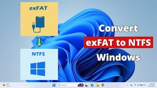 How To Convert exFAT to NTFS Without Losing Data