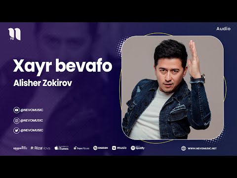 Alisher Zokirov - Xayr bevafo (audio 2023)