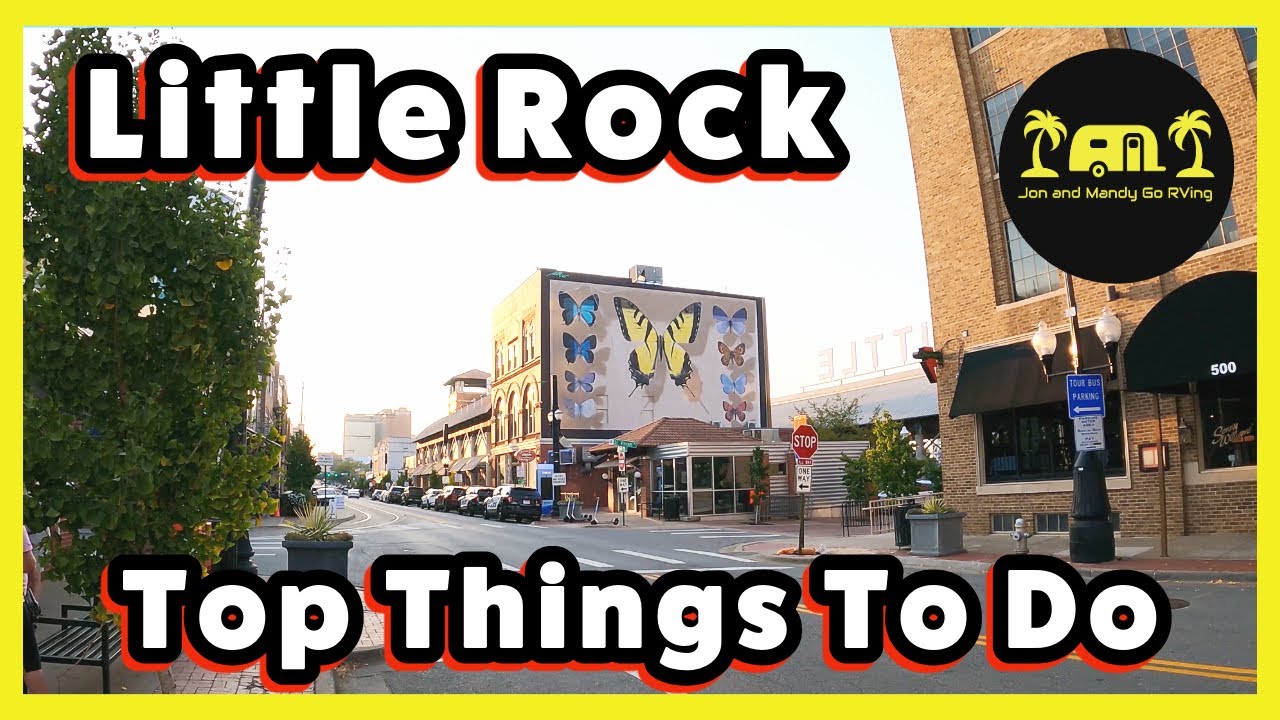 Top Things to Do When Visiting Little Rock, Arkansas - YouTube