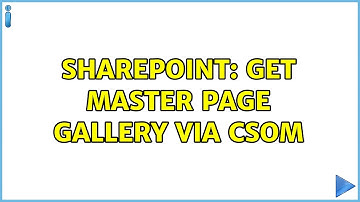 Sharepoint: Get Master Page Gallery via CSOM