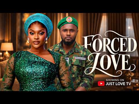 Forced Love [ Miwa Olorunfemi, Maurice Sam] - NG
