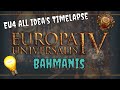 Eu4 "All Idea's" Timelapse: Bahmanis