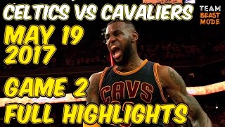 Cleveland Cavaliers vs Boston Celtics - Game 2 - Full Game Highlights | May 19, 2017 | NBA Playoffs