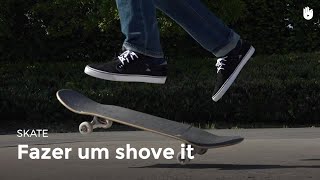 Fazer um shove-it | Skate