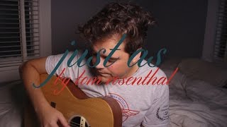 Just As - Tom Rosenthal (cover by Rusty Clanton) chords