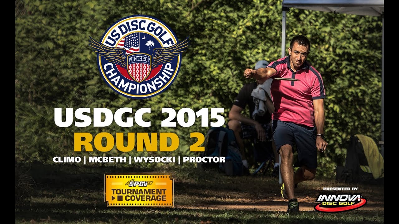 USDGC 2015 Round 2 (Climo, McBeth, Wysocki, Proctor)