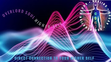 Oversoul Direct Connection, get help from your Higher Self, Manifest anything while you sleep