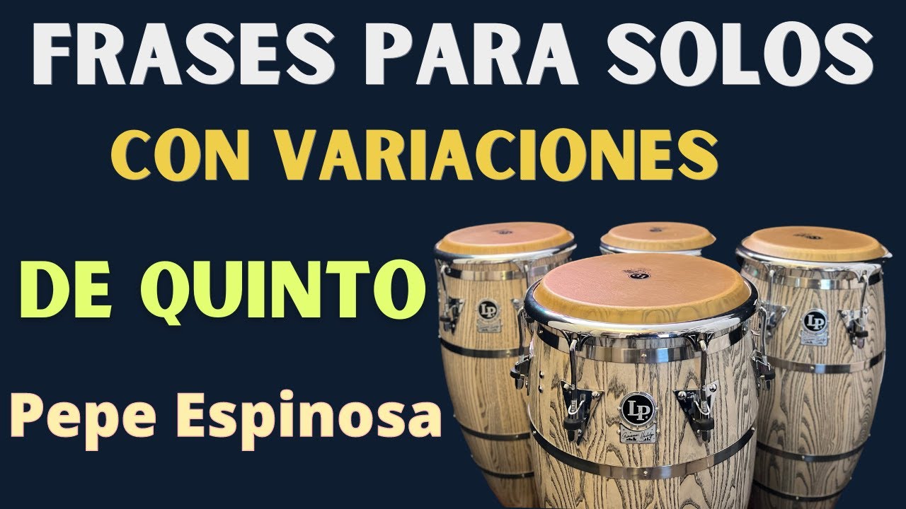 FRASES DE QUINTO PARA SOLO DE CONGAS⚡️🪘🔥#pepeespinosa #congasolo #rumba