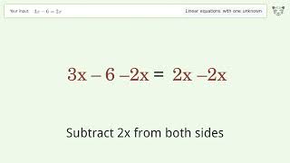 Linear equation with one unknown: Solve 3x-6=2x step-by-step solution
