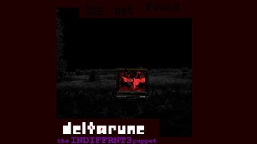 {PIPEJAM ROUND 2} // Channel not found - [Deltarune: the INDIFFRNT3 puppet]