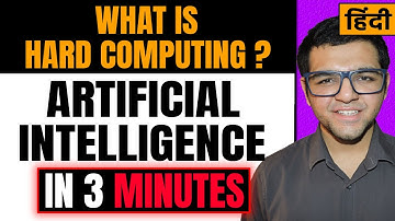 What is Hard Computing? [ In Hindi ] 🔥🔥