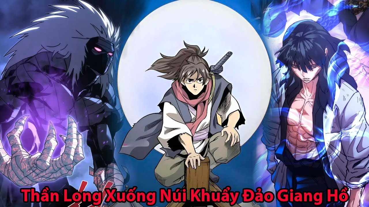 FULL BỘ l Thần Long Xuống Núi Khuấy Đảo Giang Hồ l Review Truyện Tranh