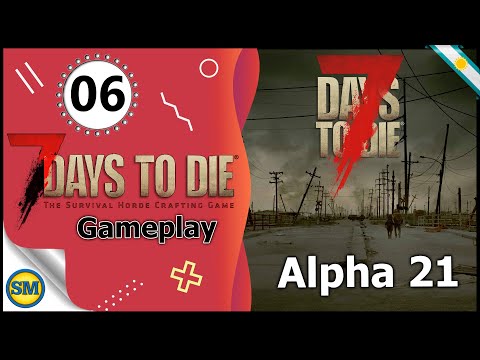 7 Days to Die Alpha 21 español - Cap 6