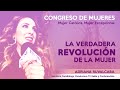 La verdadera revolución de la mujer - Adriana Ruvalcaba.