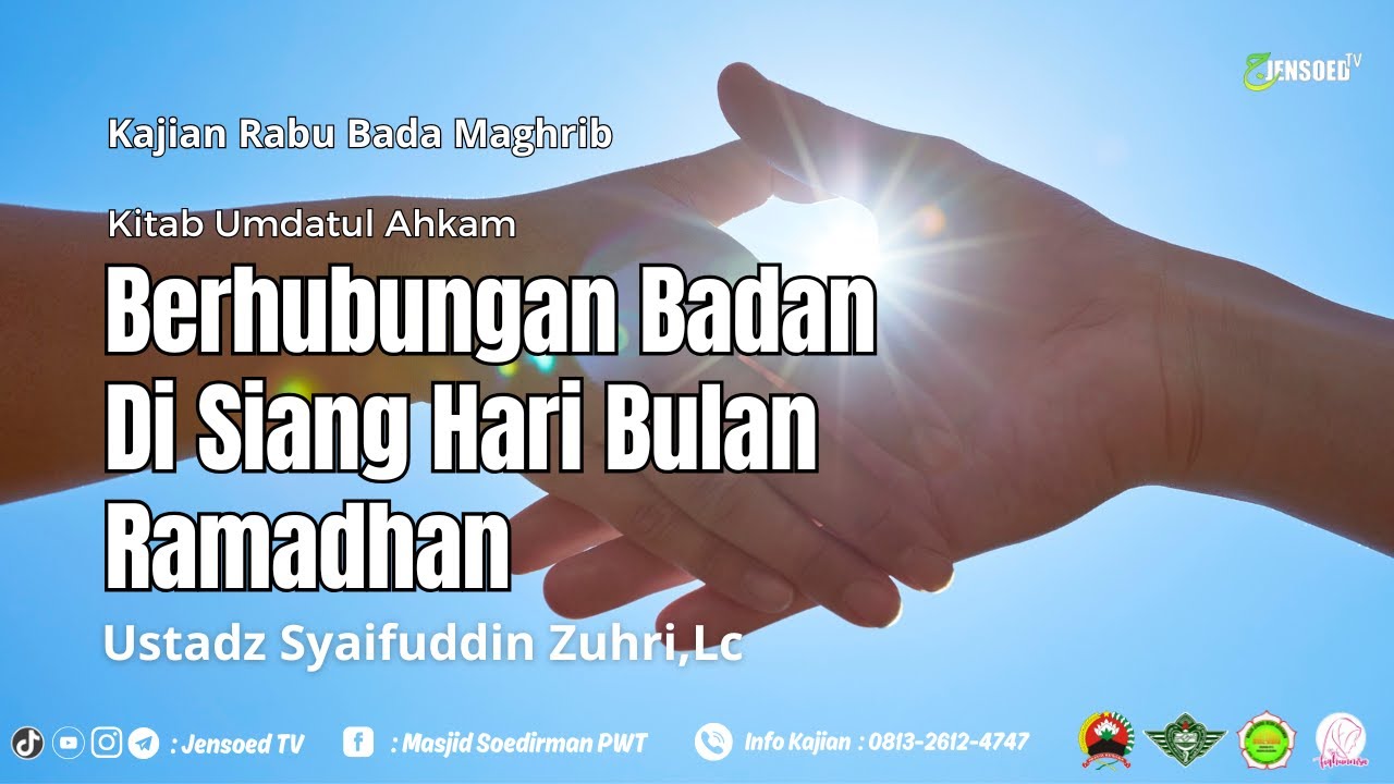 Berhubungan Badan Di Siang Hari Bulan Ramadhan | Ustadz Syaifuddin Zuhri,Lc