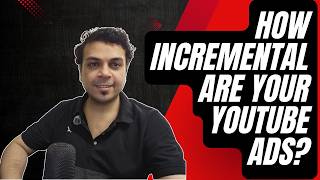 How to Test Incrementality of YouTube Campaigns