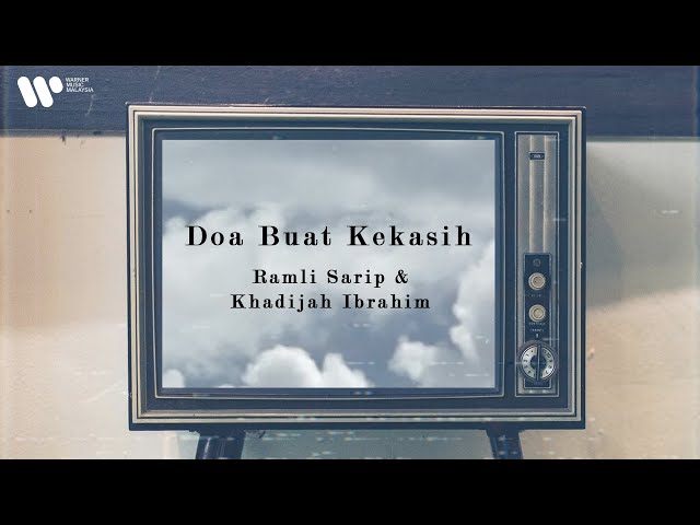 Ramli Sarip & Khadijah Ibrahim - Doa Buat Kekasih (Lirik Video) class=