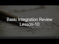 Basic Integration Review - Lesson - 10