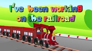 I've Been Working On The Railroad | Kids Nursery Rhyme