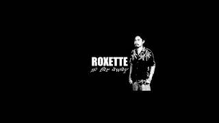 Roxette - So Far Away with lyric