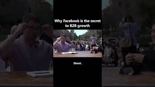 Why Facebook is the secret to B2B growth