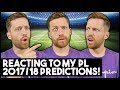 REACTING TO MY 2017/18 PREMIER LEAGUE PREDICTIONS - IMO #41