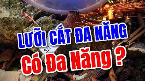 Lần đầu test thử lưỡi cắt đa năng King Blue E3-105DN || Đoàn Phú Tài #doanphutai #kingblue