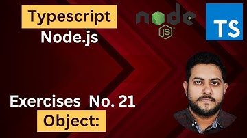 21 TypeScript and Node.js Exercises (Object)