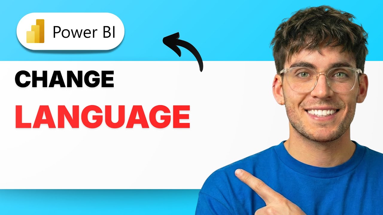 Как изменить язык в Power BI Desktop [Полное руководство 2026 года]