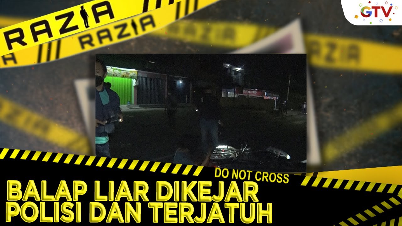 BALAP LIAR DIKEJAR POLISI DAN TERJATUH - RAZIA