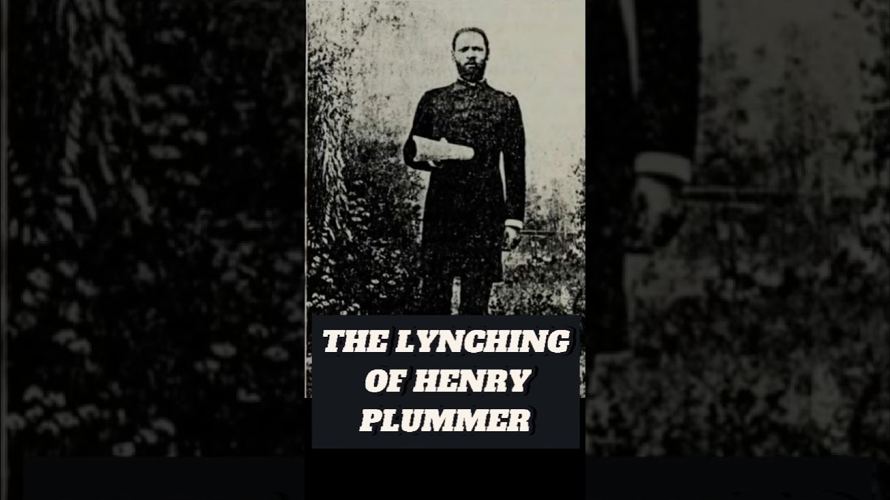 Henry Plummer: Outlaw Sheriff's Shocking Lynching in Montana History