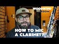 HOW TO MIC A CLARINET - comparing the AEA R84, AMT WS and Rumberger WP-1x by Axelmuellermusic.com