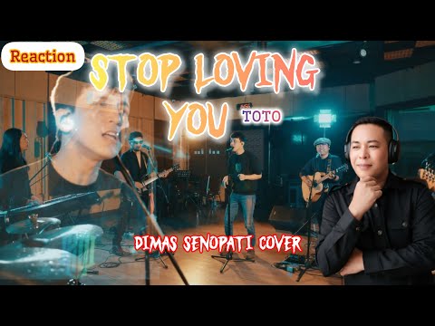 Toto: Stop Loving You - Dimas Senopati Cover - Reaction