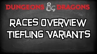 Dungeons & Dragons 5e Races Tutorial "The Tiefling Variants (Appearance, Feral, Bat Wings)"