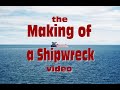 The making of one of my Great Lakes shipwreck videos and some of my tricks of the trade