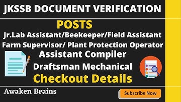JKSSB||DOCUMENT VERIFICATION OF JR.LAB ASSISTANT||BEEKEEPERS||ASSISTANT COMPILER||DRAFTSMAN POST