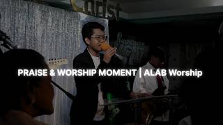 Our God + Doorkeeper + Here I am to Worship | led by ALAB Worship