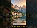 Can You Guess This Hidden European Village?