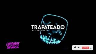 Trapateado✖️Los Asociados🔥🍾