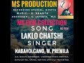 Laklo chatshi. Nabavolcano, W. Premila old song MS. Mp3 Song