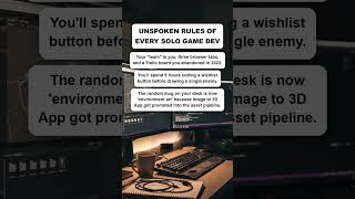 UNSPOKEN RULES OF EVERY SOLO GAME DEV