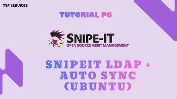 SnipeIT - P6 Configure SnipeIT LDAP and Auto Synchronization on Ubuntu Server