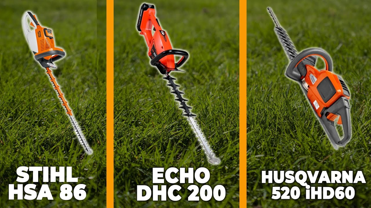 Stihl HSA86 vs Echo DHC-200 vs Husqvarna 520iHD60: What Are The ...