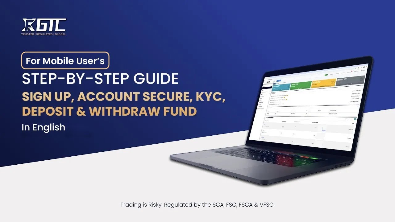 GTCFX - Account Setup in Phone | Complete Sign Up, Secure Login, KYC ...