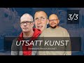 Bjørn Hatterud og Per Gunnar Eeg-Tverbakk: Kunst og engasjement // Den utsatte kunsten EP3
