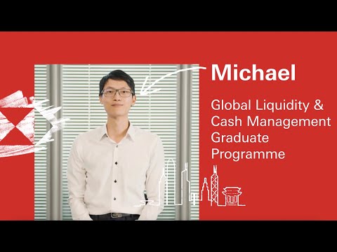 Life on the HSBC Global Liquidity & Cash Management programme - Michael's story