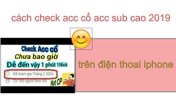 Cách Check Acc Facebook Cổ, Acc Sub Bằng Sđt trên điện thoại iphone không checkpoint 2019