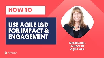 How To Use Agile L&D For More Engagement And Impact | Natal Dank | L&D Disrupt | Episode 74